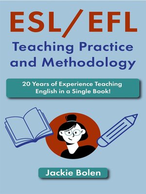 cover image of ESL/EFL Teaching Practice and Methodology